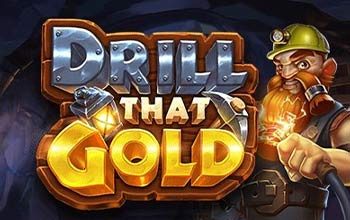 Drill that Gold